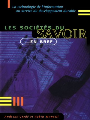cover image of Les sociétés du savoir ... en bref